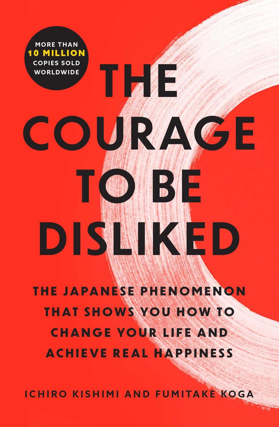 Cover: 9781668065969 | The Courage to Be Disliked | Ichiro Kishimi (u. a.) | Taschenbuch
