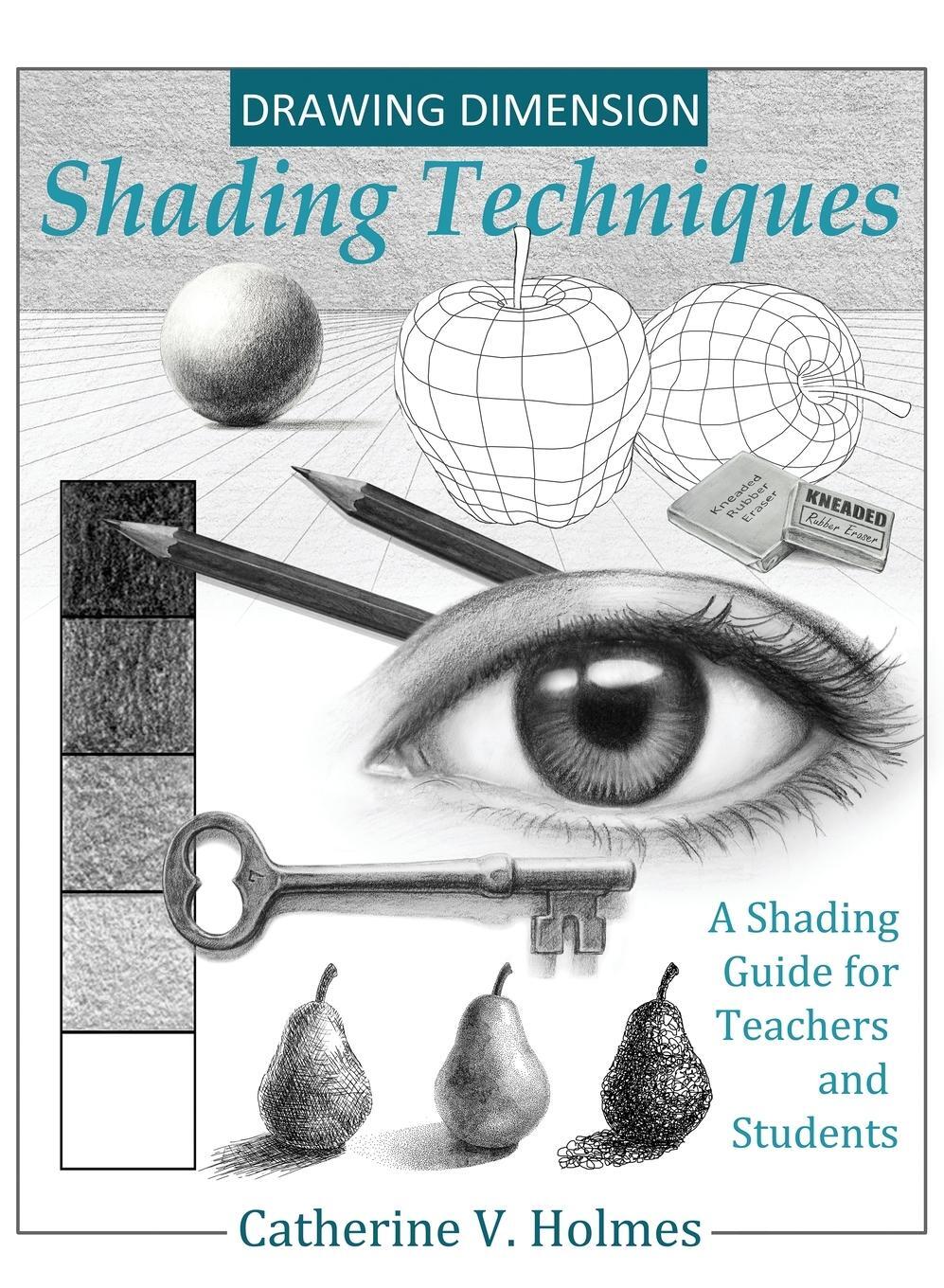Cover: 9781956769104 | Drawing Dimension - Shading Techniques | Catherine V Holmes | Buch