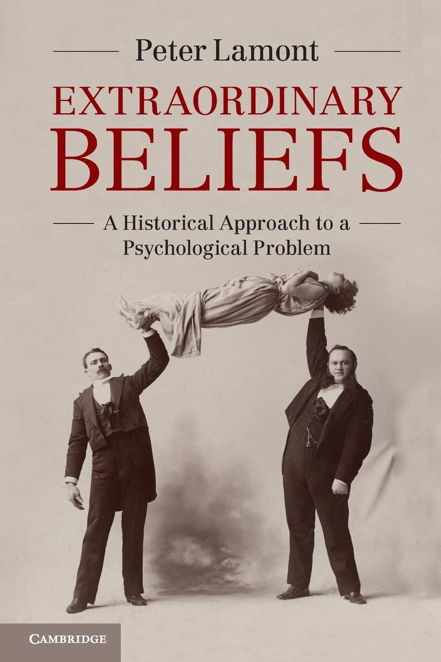 Cover: 9781107688025 | Extraordinary Beliefs | Peter Lamont | Taschenbuch | Paperback | 2013