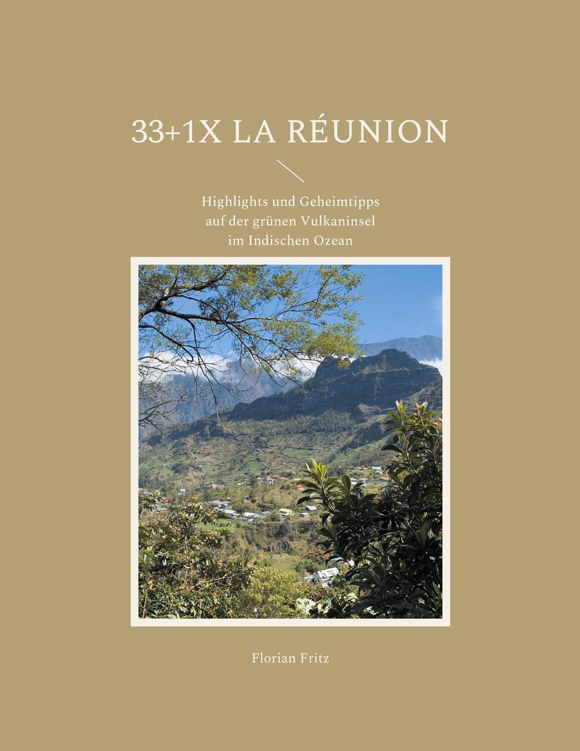 Cover: 9783752602487 | 33+1x La Réunion | Florian Fritz | Taschenbuch | Books on Demand