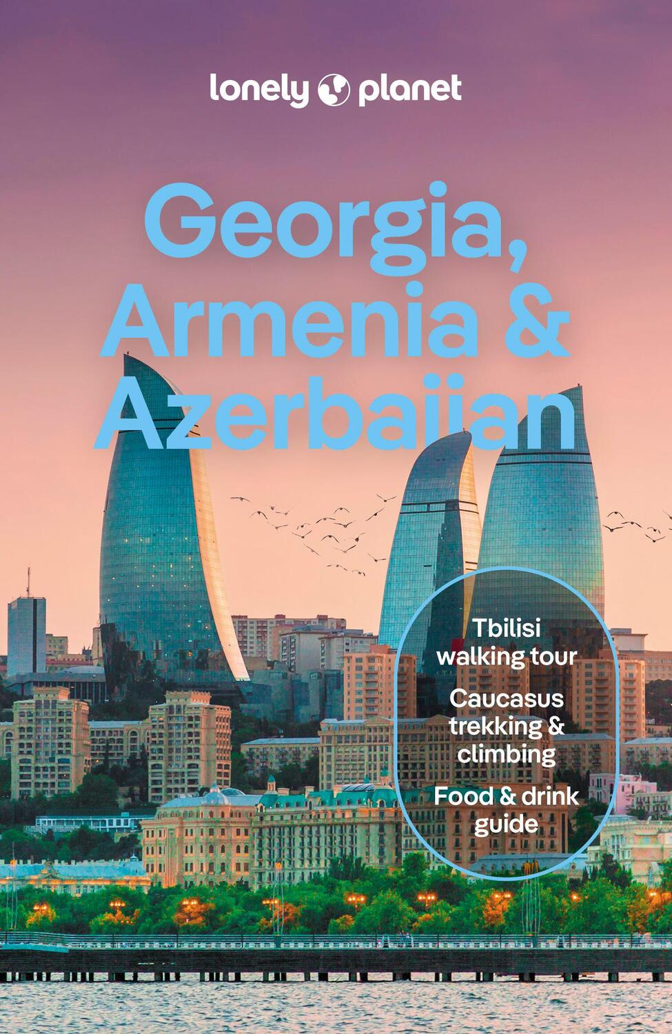 Cover: 9781838697839 | Georgia, Armenia &amp; Azerbaijan | Taschenbuch | Englisch | 2024