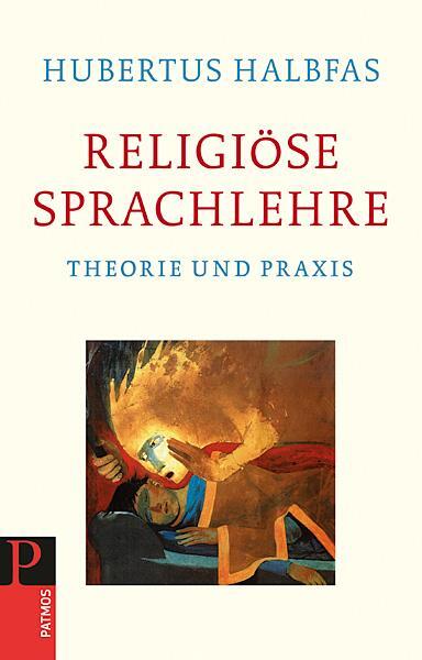 Cover: 9783843602068 | Religiöse Sprachlehre | Hubertus Halbfas | Buch | Hardcover | Deutsch