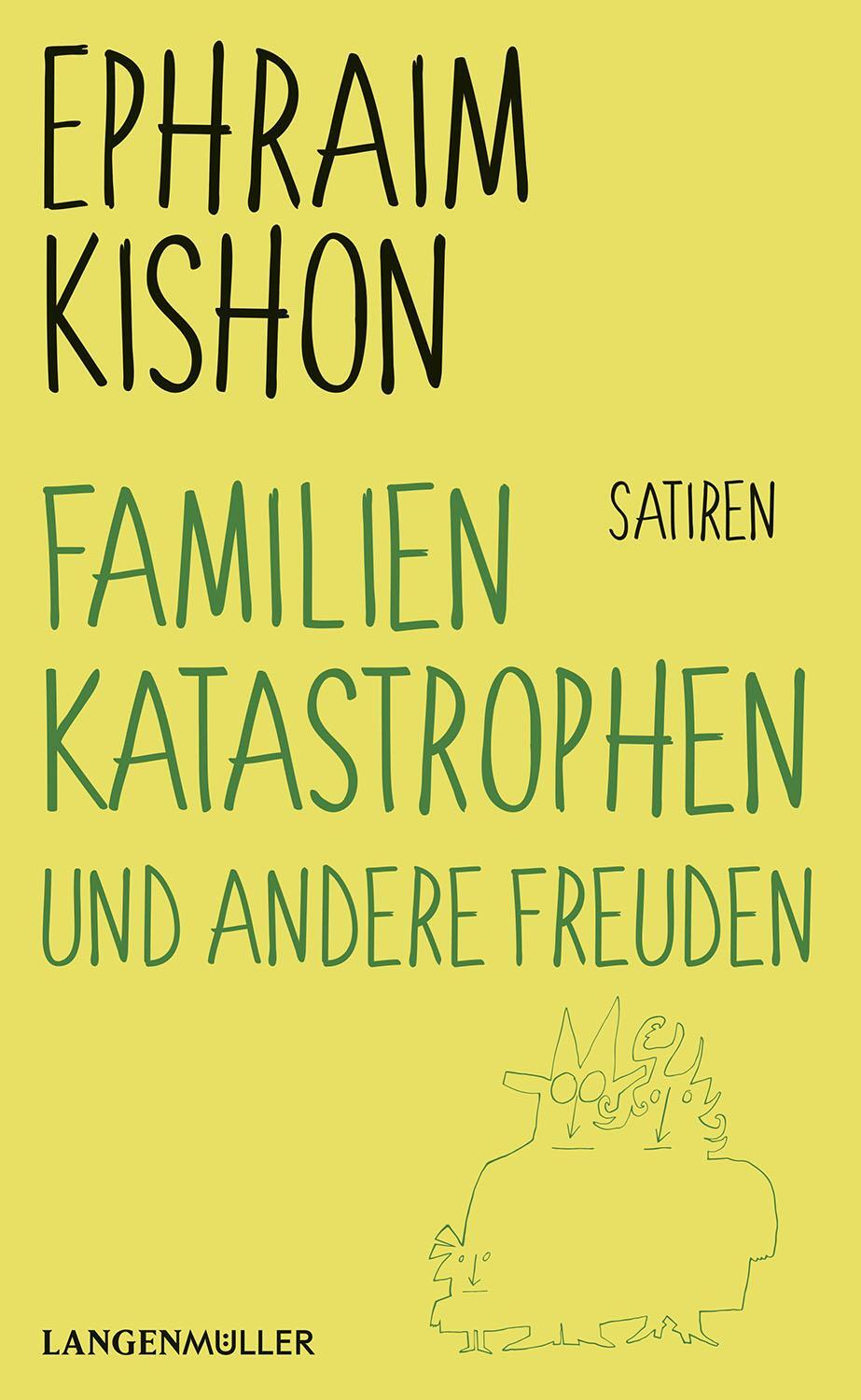 Cover: 9783784435671 | Familienkatastrophen und andere Freuden | Satiren | Ephraim Kishon
