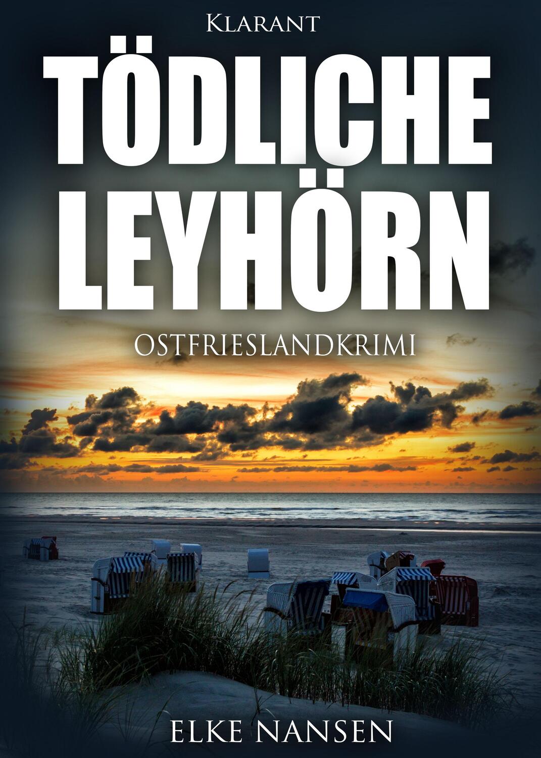 Cover: 9783955737849 | Tödliche Leyhörn | Ostfrieslandkrimi | Elke Nansen | Taschenbuch