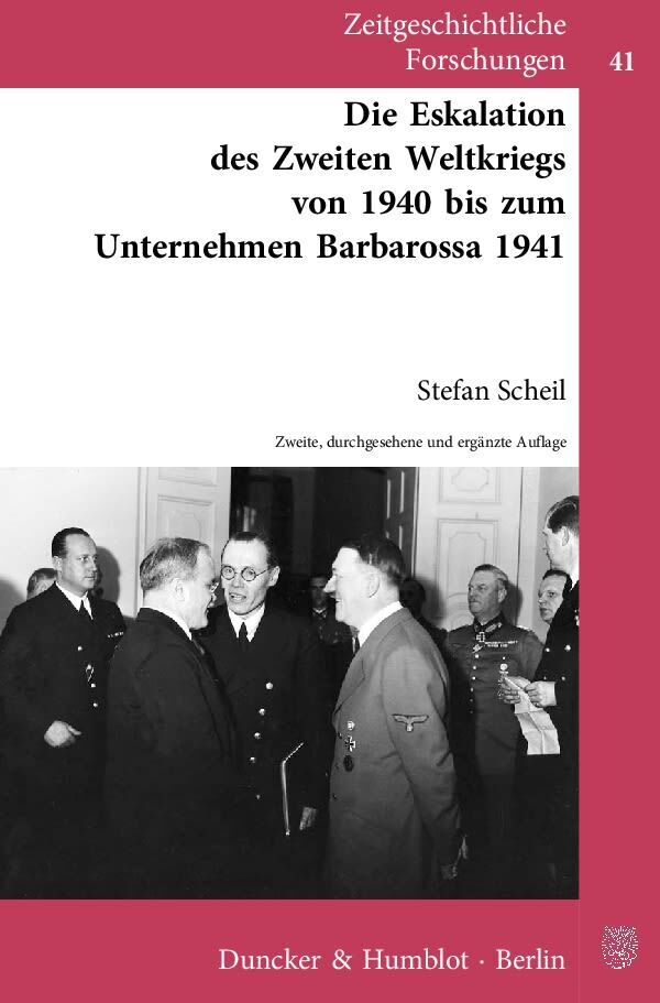 Cover: 9783428133772 | Die Eskalation des Zweiten Weltkriegs von 1940 bis zum Unternehmen...
