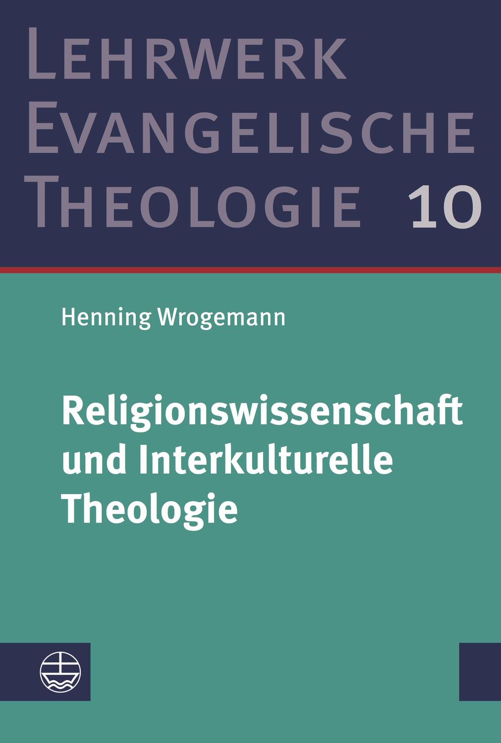 Cover: 9783374054923 | Religionswissenschaft und Interkulturelle Theologie | Wrogemann | Buch