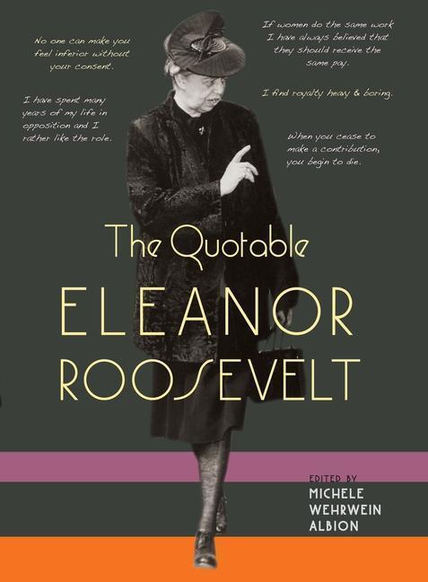 Cover: 9780813068831 | The Quotable Eleanor Roosevelt | Michele Wehrwein Albion | Taschenbuch