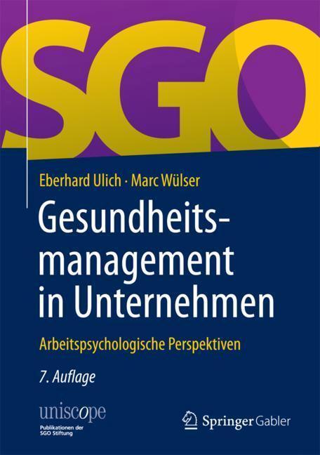 Cover: 9783658184346 | Gesundheitsmanagement in Unternehmen | Eberhard Ulich (u. a.) | Buch