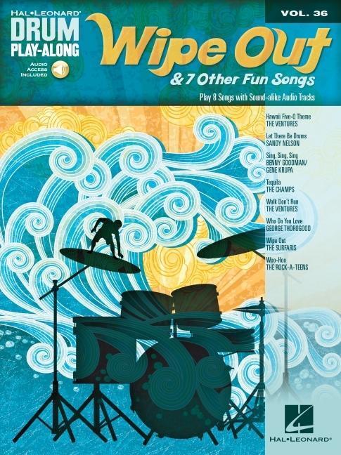 Cover: 884088989651 | Wipe Out &amp; 7 Other Fun Songs Drum Play-Along Volume 36 Book/Online...