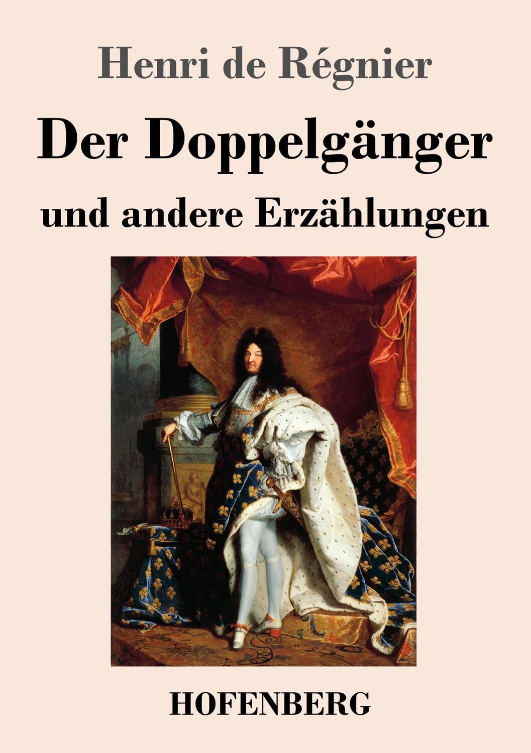 Cover: 9783743744066 | Der Doppelgänger und andere Erzählungen | Henri De Régnier | Buch