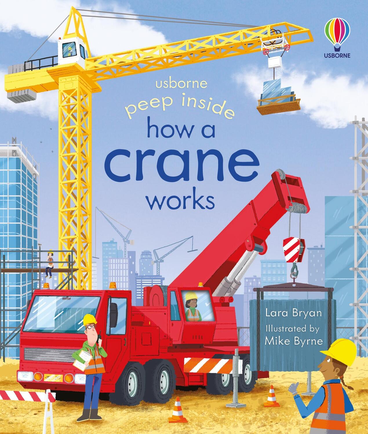 Cover: 9781803707556 | Peep Inside How a Crane Works | Lara Bryan | Buch | 2023
