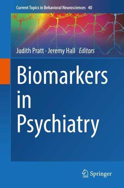 Cover: 9783319996417 | Biomarkers in Psychiatry | Jeremy Hall (u. a.) | Buch | Englisch