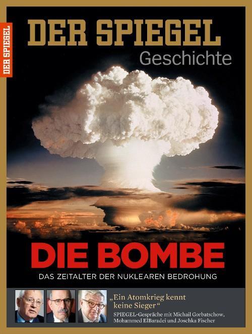 Cover: 9783877632291 | Die Bombe | SPIEGEL GESCHICHTE | KG (u. a.) | Taschenbuch | Deutsch