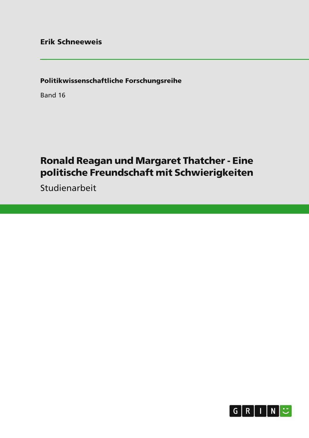 Cover: 9783640812424 | Ronald Reagan und Margaret Thatcher - Eine politische Freundschaft...