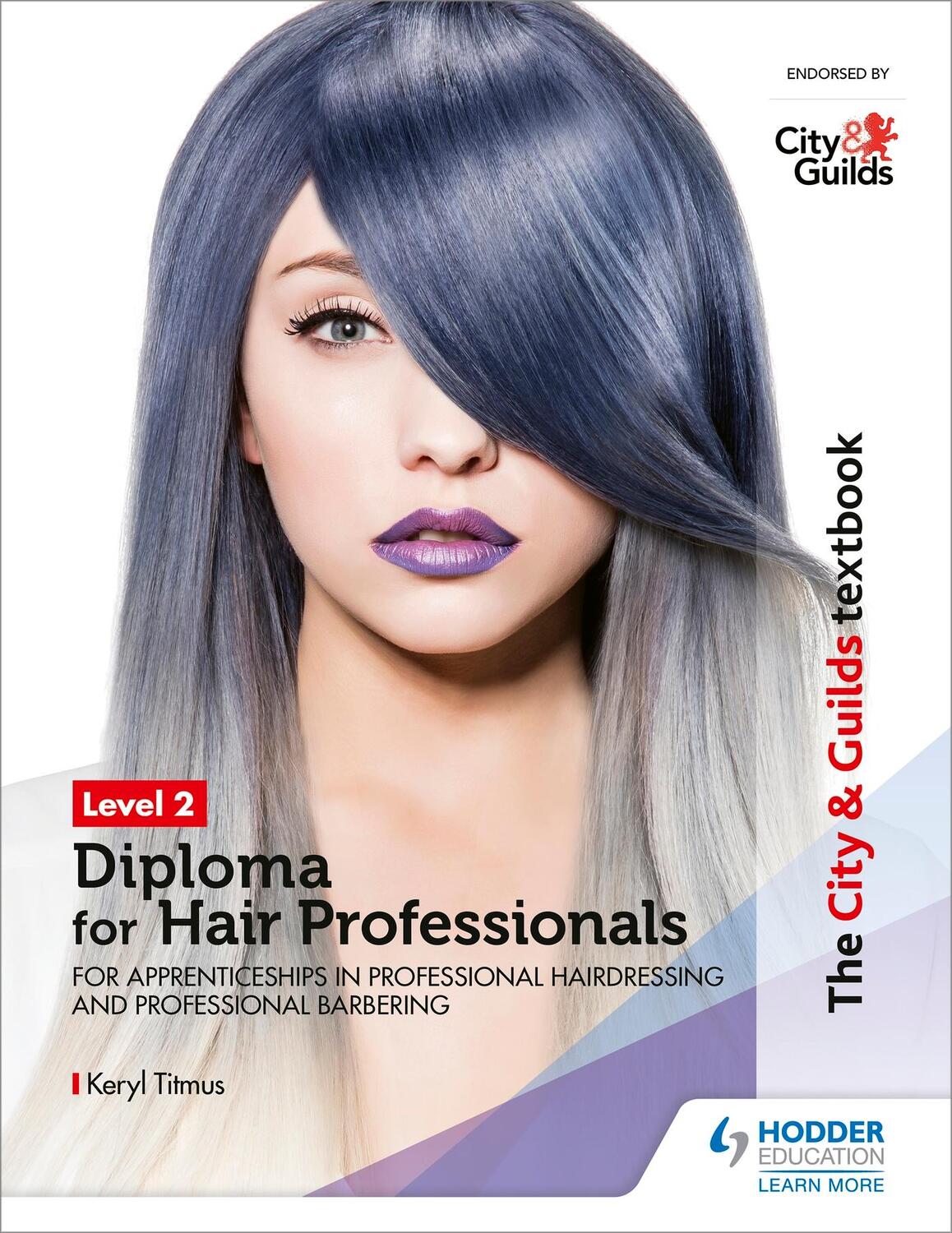 Cover: 9781510416383 | The City &amp; Guilds Textbook Level 2 Diploma for Hair Professionals...