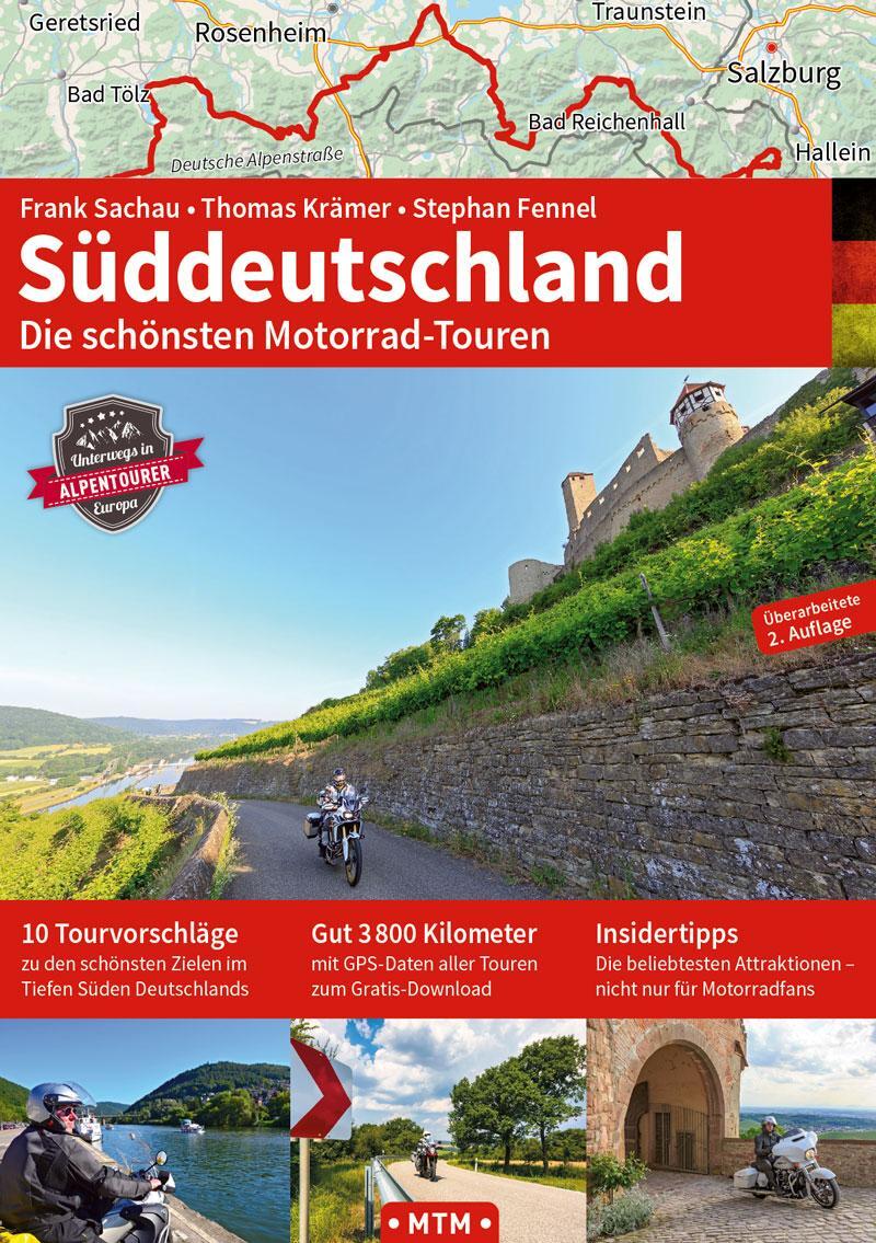 Cover: 9783939997542 | SÜDDEUTSCHLAND | Die schönsten Motorrad-Touren | Frank Sachau (u. a.)