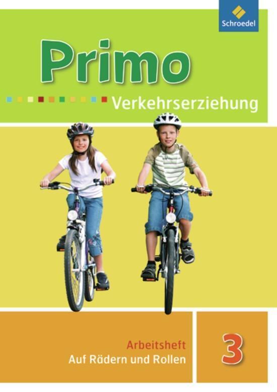 Cover: 9783507018136 | Primo Verkehrserziehung 3. Auf Rädern und Rollen. Arbeitsheft -...