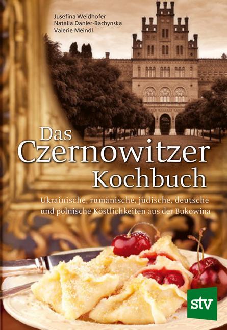 Cover: 9783702012557 | Das Czernowitzer Kochbuch | Jusefina Weidhofer (u. a.) | Buch | 128 S.