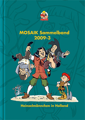 Cover: 9783864621888 | MOSAIK Sammelband - Heinzelmännchen in Holland | Mosaik Team | Buch