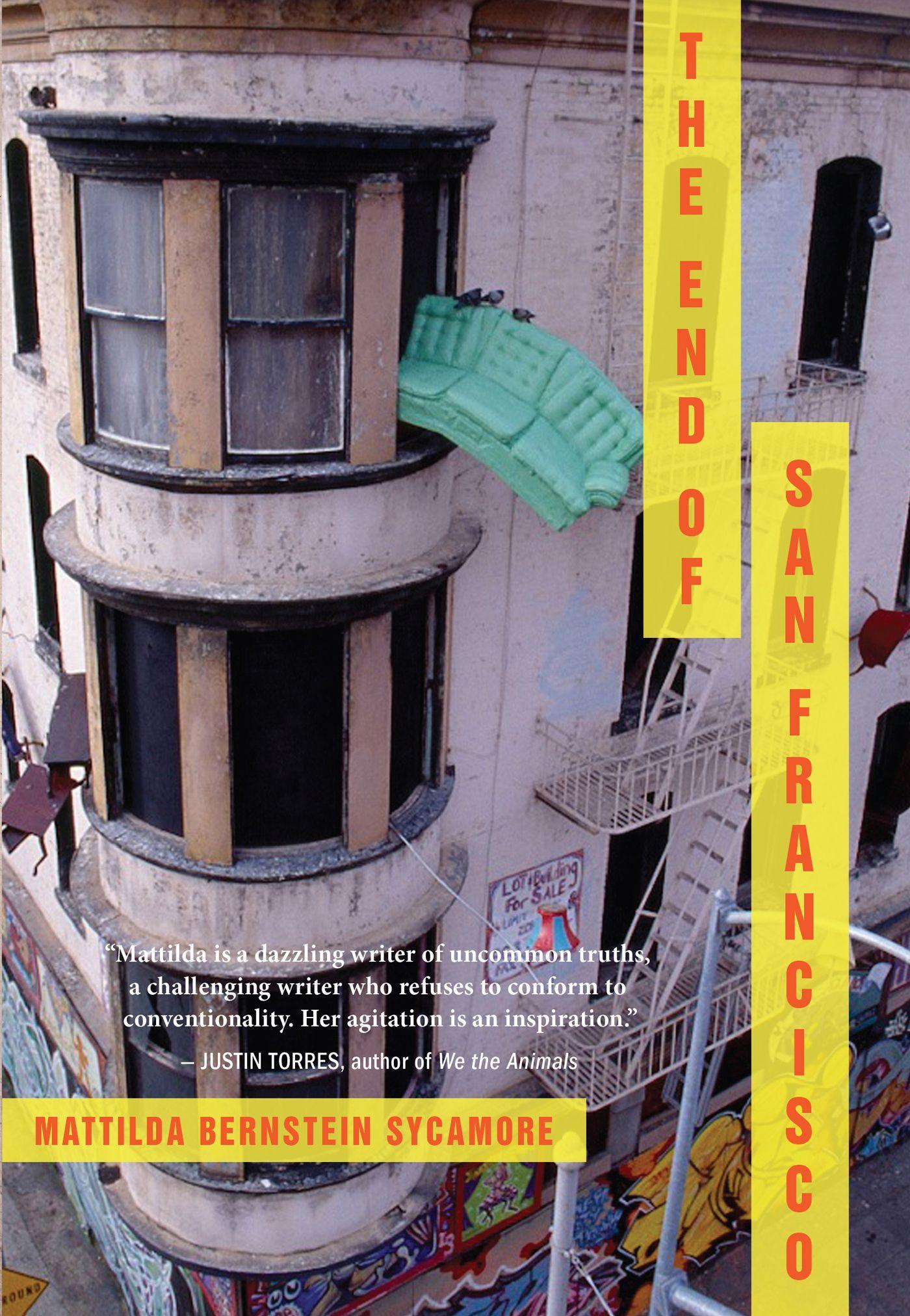 Cover: 9780872865723 | The End of San Francisco | Mattilda Bernstein Sycamore | Taschenbuch