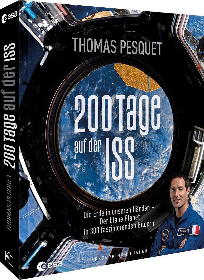 Cover: 9783954164035 | 200 Tage auf der ISS | Thomas Pesquet (u. a.) | Buch | 384 S. | 2023