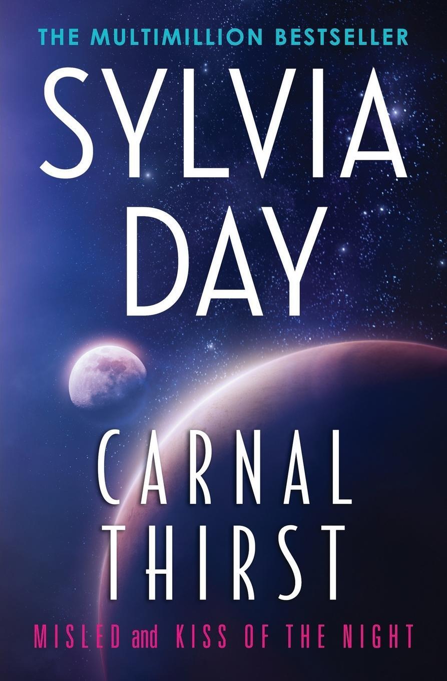 Cover: 9780985114619 | Carnal Thirst | Misled & Kiss of the Night | Sylvia Day | Taschenbuch