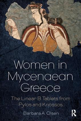 Cover: 9781138085831 | Women in Mycenaean Greece | Barbara A Olsen | Taschenbuch | Englisch