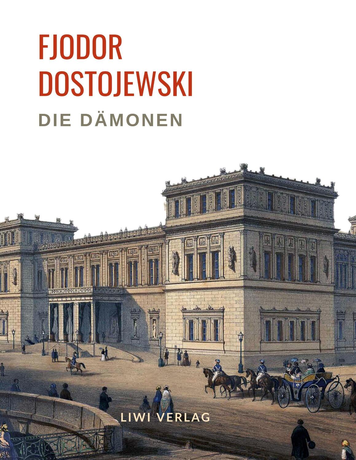 Cover: 9783965424104 | Fjodor Dostojewski: Die Dämonen. Vollständige Neuausgabe. | Buch