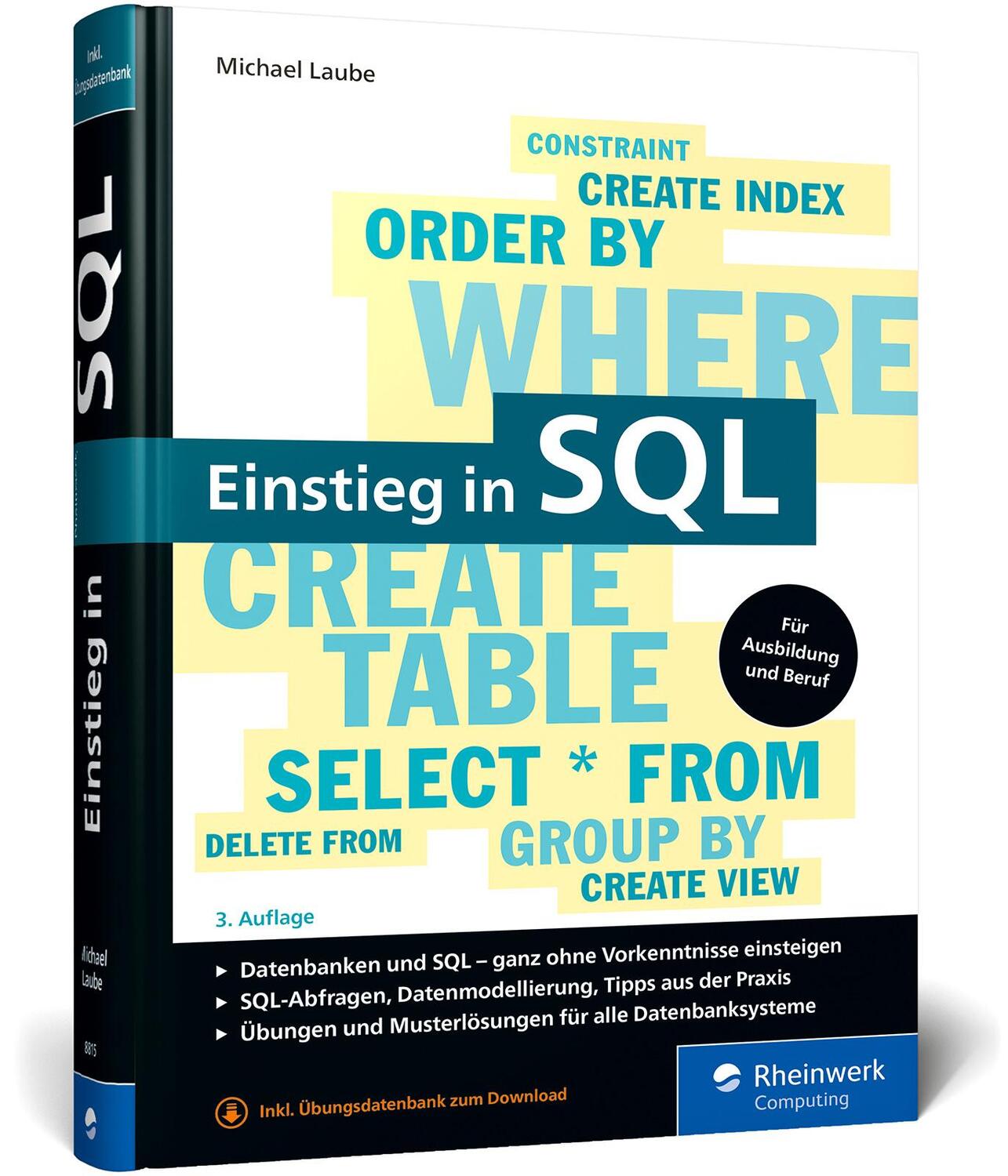 Cover: 9783836288156 | Einstieg in SQL | Michael Laube | Buch | Rheinwerk Computing | 616 S.