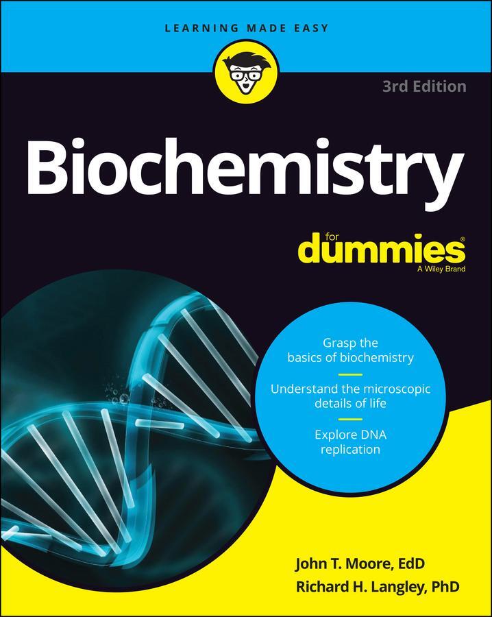 Cover: 9781119860952 | Biochemistry For Dummies | John T. Moore (u. a.) | Taschenbuch | 2022