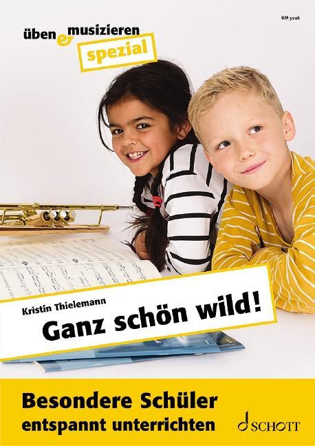 Cover: 9783795786946 | Ganz schön wild! | Besondere Schüler entspannt unterrichten | Deutsch