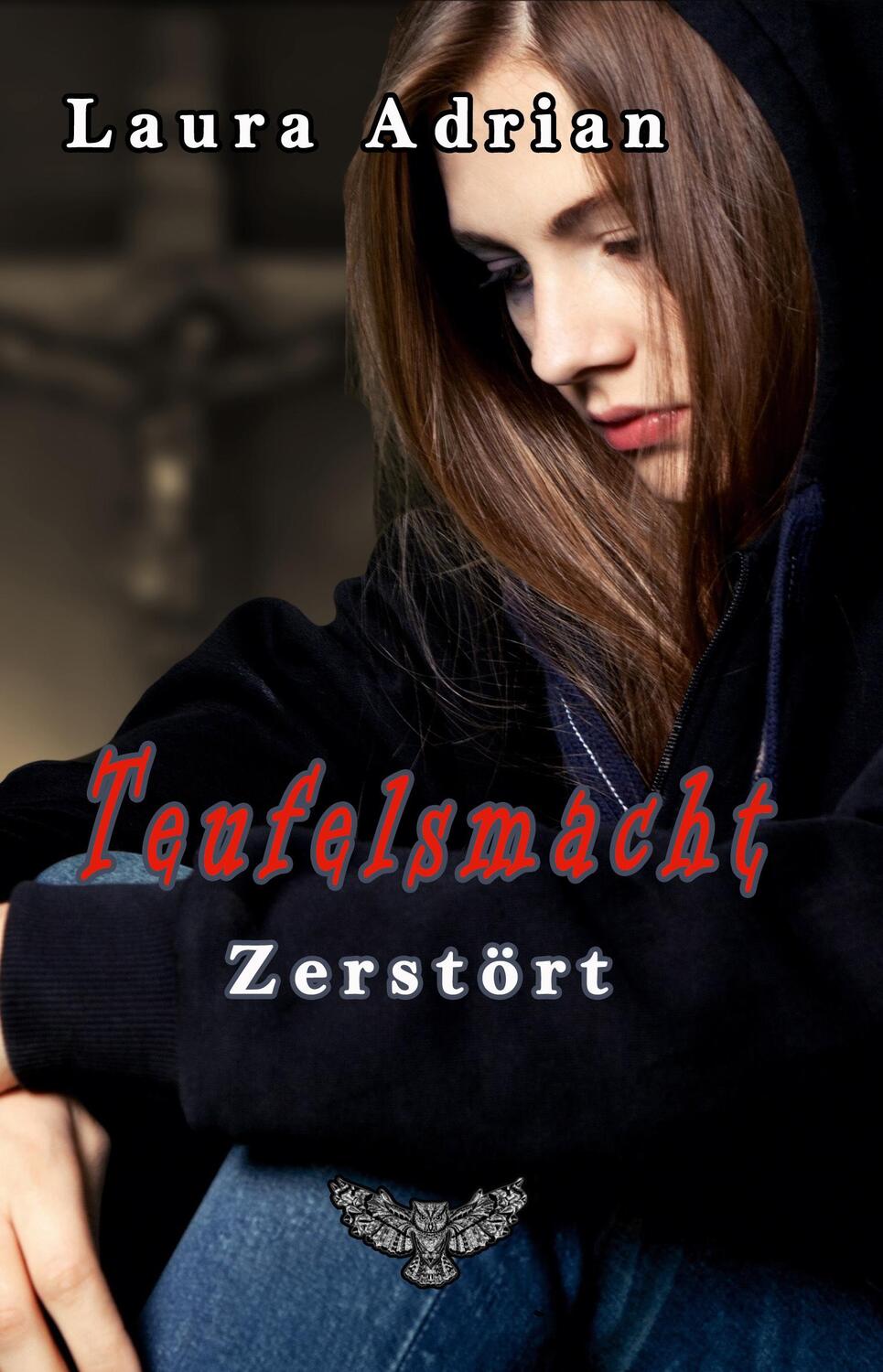 Cover: 9783962480295 | Teufelsmacht | Zerstört | Laura Adrian | Taschenbuch | Deutsch | 2019