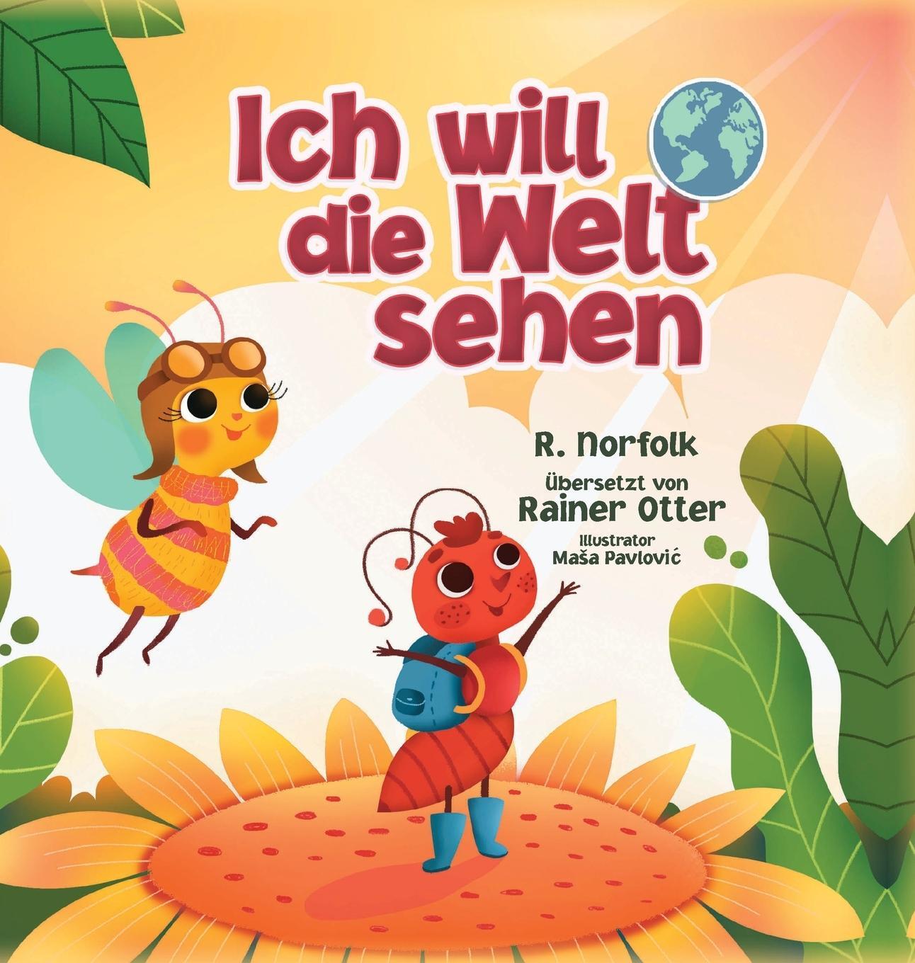 Cover: 9781737716044 | Ich will die Welt sehen | R. Norfolk | Buch | 2023 | Editing Partners