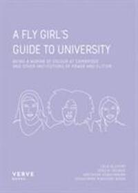 Cover: 9781912565146 | A Fly Girl's Guide To University | Taschenbuch | Englisch | 2019