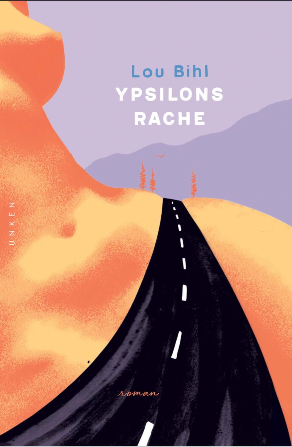 Cover: 9783949286001 | Ypsilons Rache | Lou Bihl | Buch | Deutsch | 2021 | Unken-Verlag