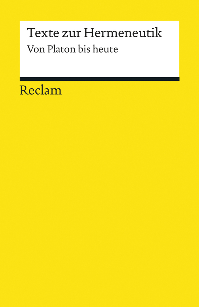 Cover: 9783150193105 | Texte zur Hermeneutik | Von Platon bis heute | Elena Ficara | Buch
