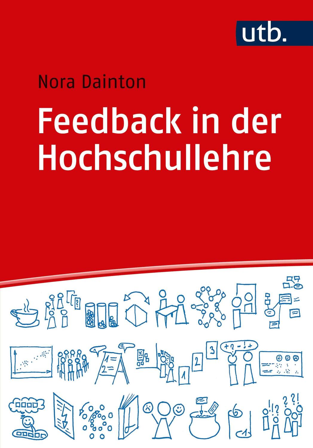 Cover: 9783825248918 | Feedback in der Hochschullehre | Nora Dainton | Taschenbuch | 144 S.
