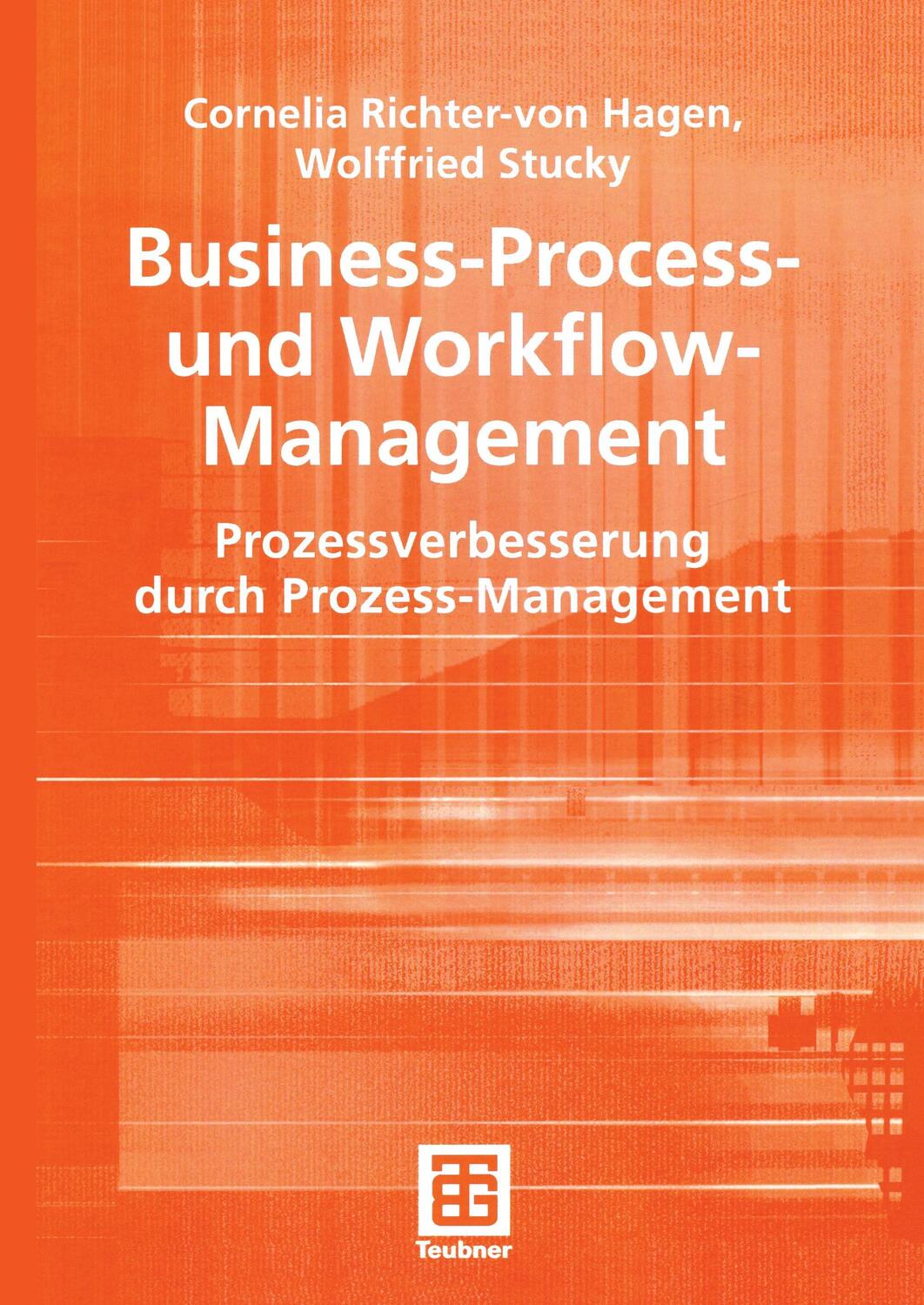 Cover: 9783519004912 | Business-Process- und Workflow-Management | Wolffried Stucky (u. a.)