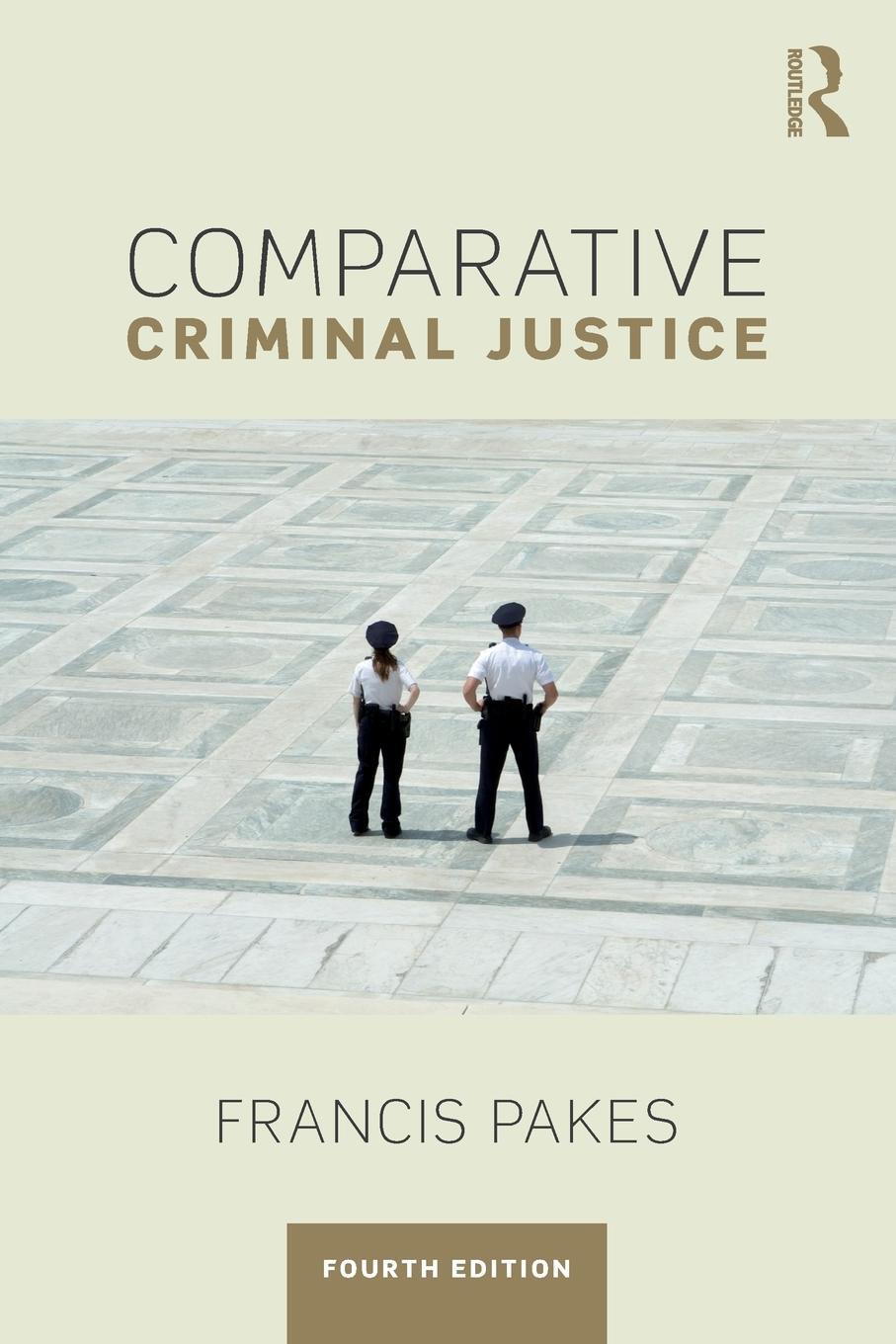 Cover: 9781138039353 | Comparative Criminal Justice | Francis Pakes | Taschenbuch | Englisch