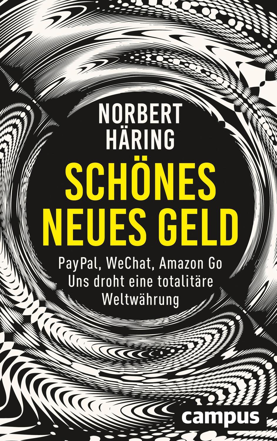 Cover: 9783593509143 | Schönes neues Geld | Norbert Häring | Taschenbuch | ENGLBR | Deutsch