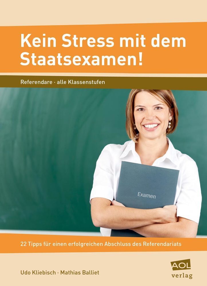 Cover: 9783403199342 | Kein Stress mit dem Staatsexamen! | Udo Kliebisch (u. a.) | Broschüre