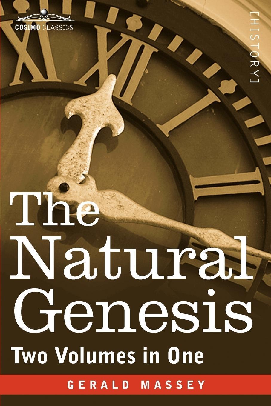 Cover: 9781616405571 | The Natural Genesis (Two Volumes in One) | Gerald Massey | Taschenbuch