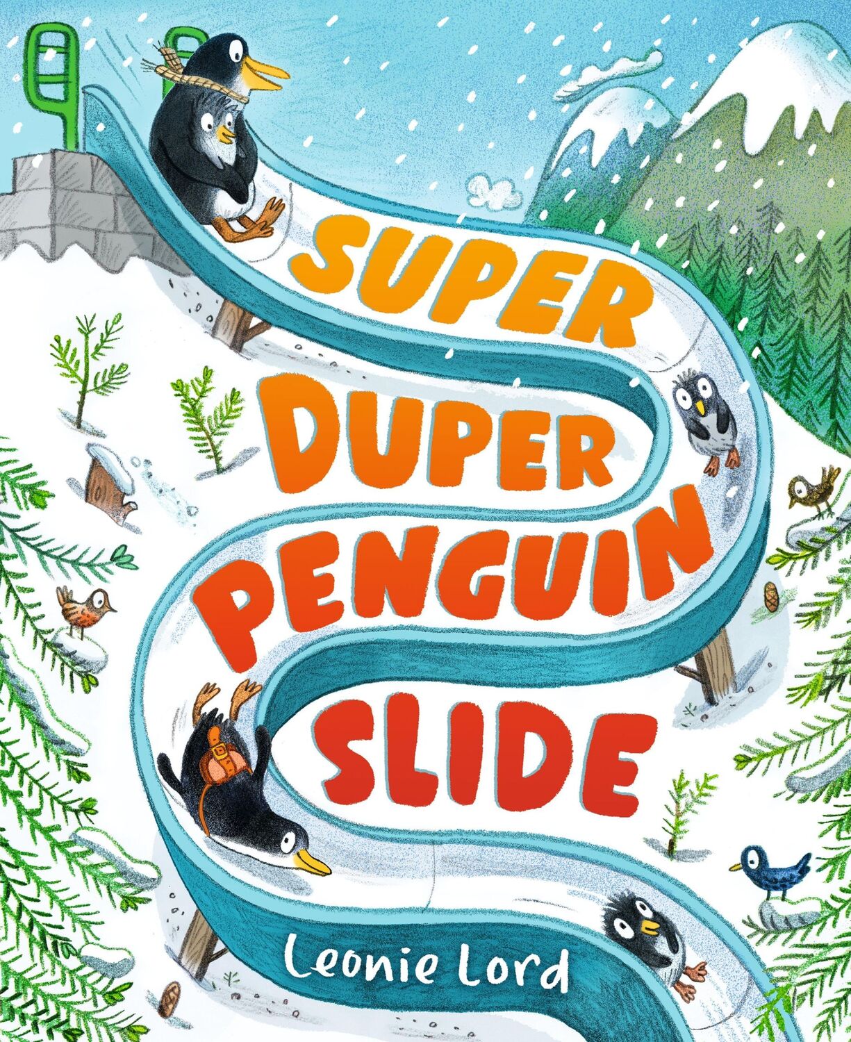 Cover: 9781406393811 | Super Duper Penguin Slide | Leonie Lord | Buch | Gebunden | Englisch