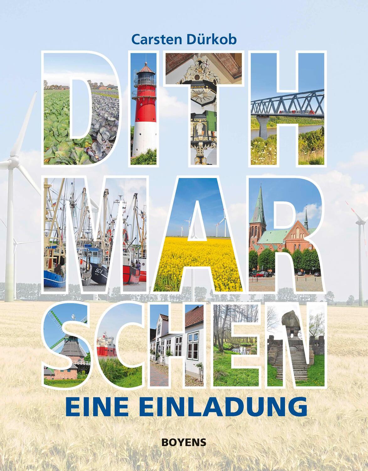Cover: 9783804214965 | Dithmarschen | Eine Einladung | Carsten Dürkob | Buch | Deutsch | 2018