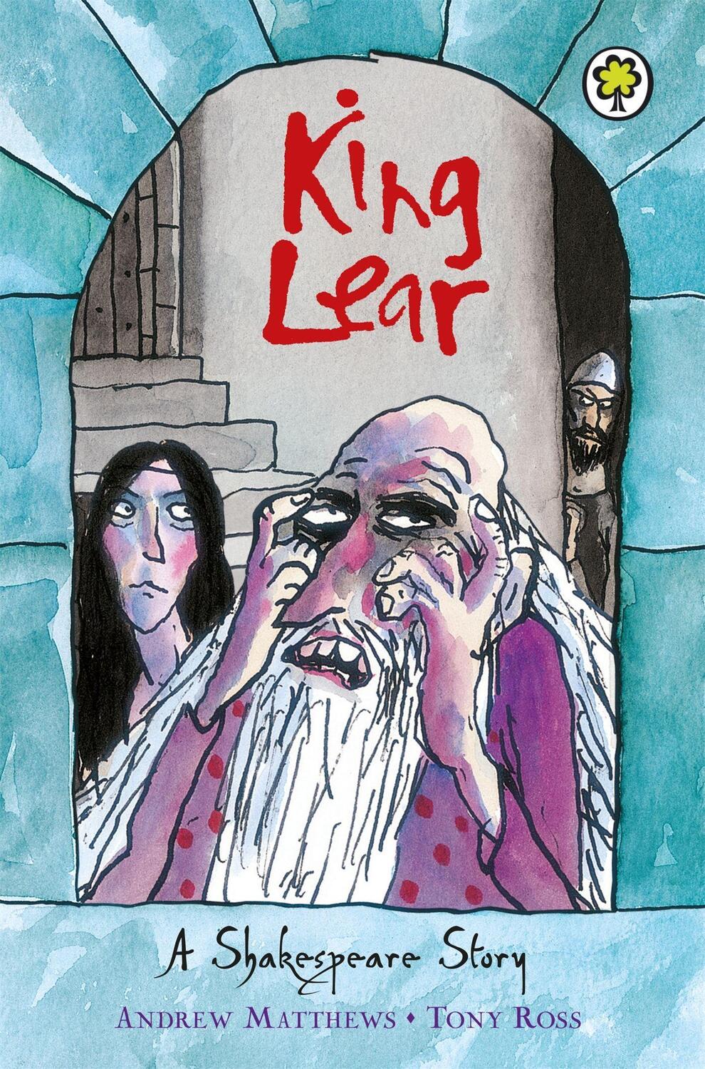 Cover: 9781408305034 | A Shakespeare Story: King Lear | Shakespeare Stories for Children