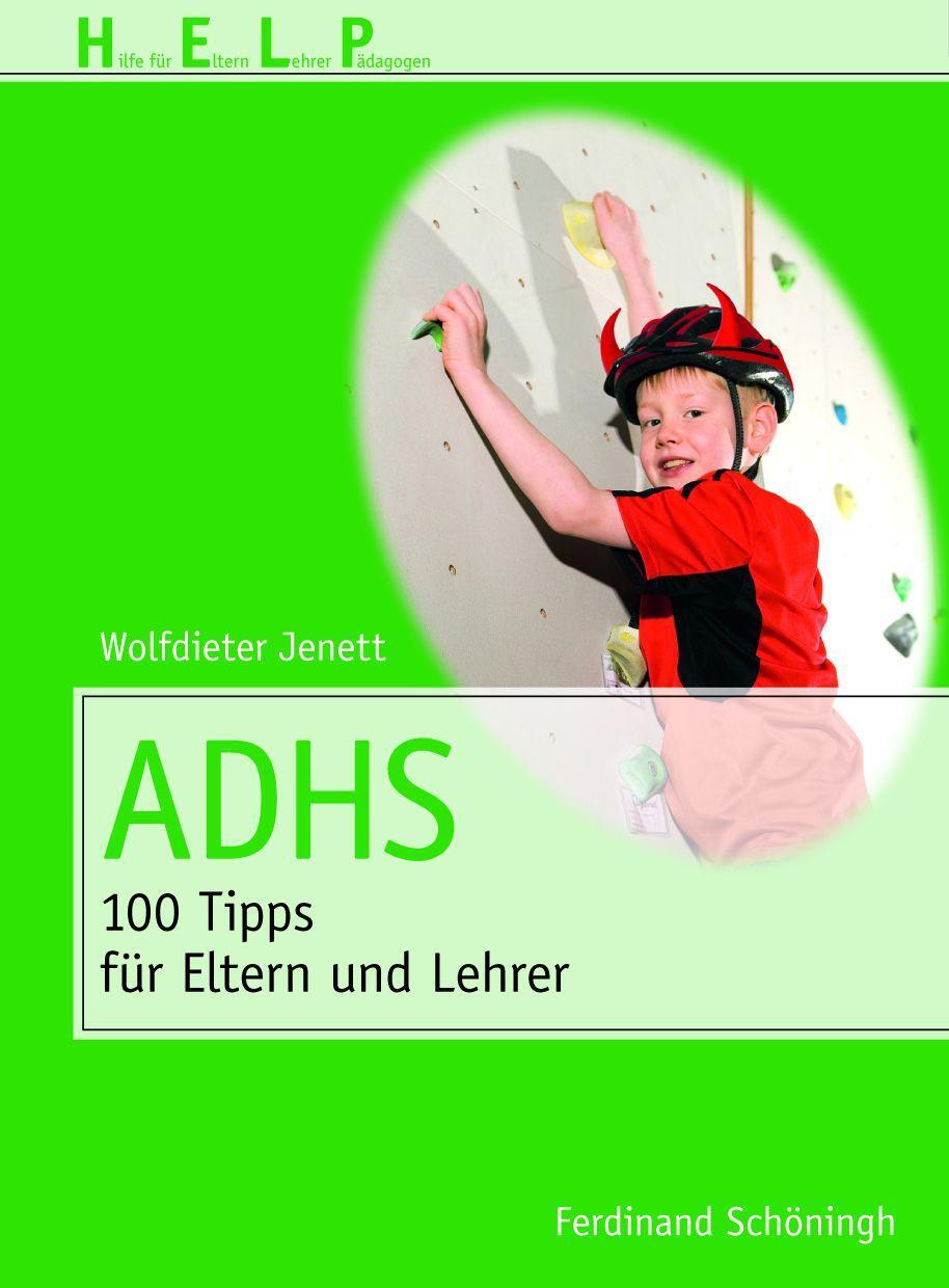 Cover: 9783506772312 | ADHS | 100 Tipps für Eltern und Erzieher | Wolfdieter Jenett | Buch