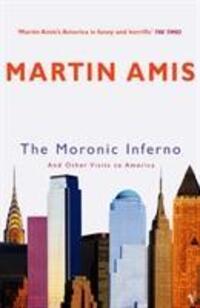 Cover: 9780099461869 | The Moronic Inferno | And Other Visits to America | Martin Amis | Buch