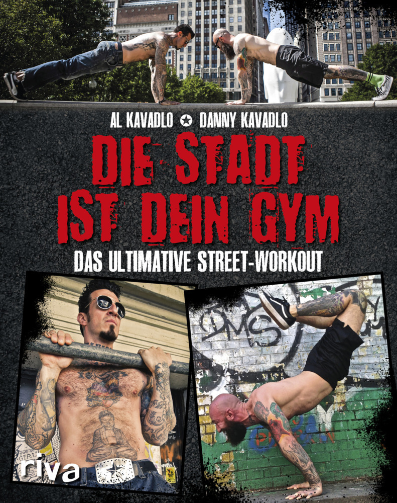 Cover: 9783742300997 | Die Stadt ist dein Gym | Das ultimative Street-Workout | Taschenbuch