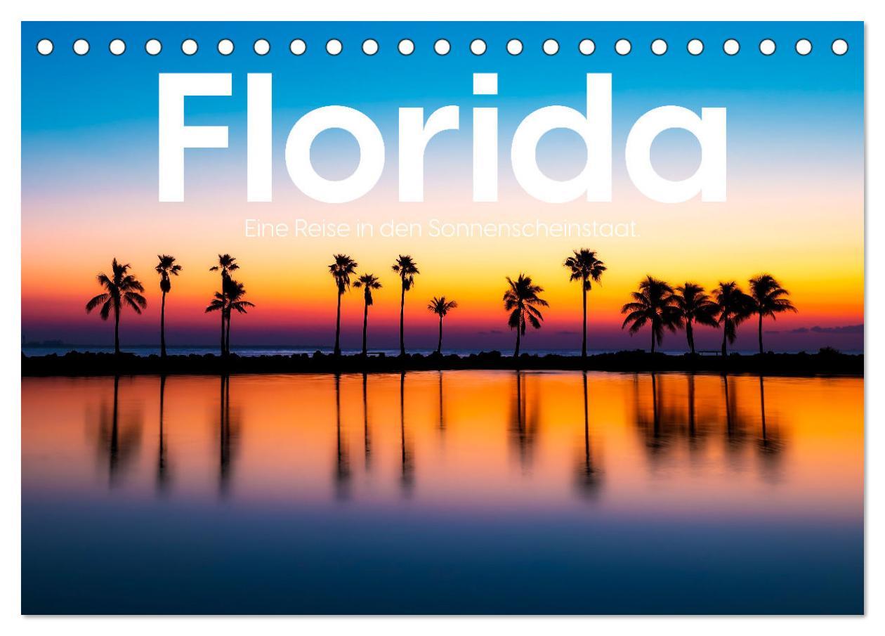 Cover: 9783383874833 | Florida - Eine Reise in den Sonnenscheinstaat. (Tischkalender 2025...