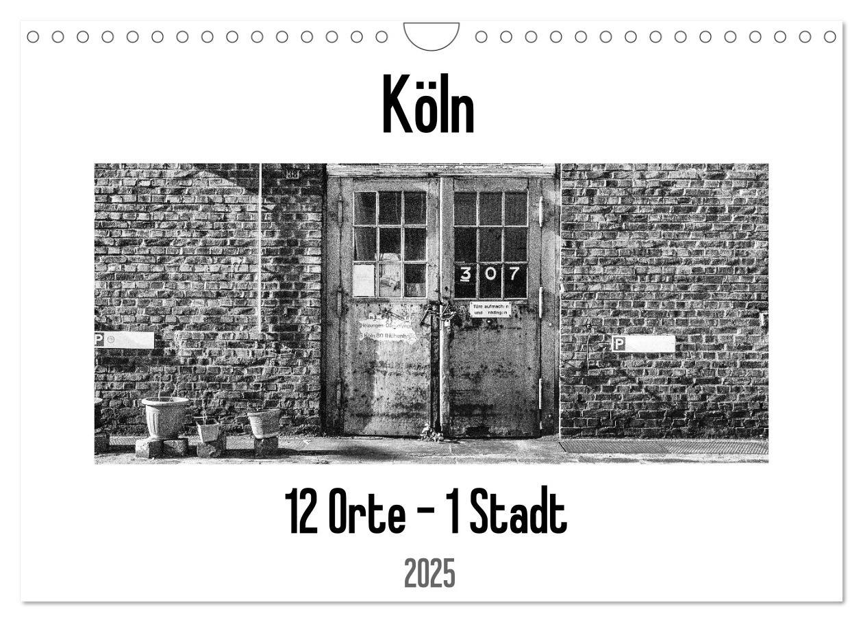 Cover: 9783435369638 | Köln. 12 Orte - 1 Stadt (Wandkalender 2025 DIN A4 quer), CALVENDO...